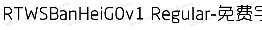 RTWSBanHeiG0v1 Regular字体转换